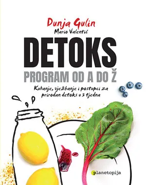 Detoksikacija: program od A do Ž