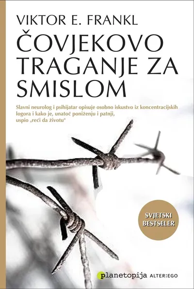 Čovjekovo traganje za smislom - slavni neurolog i psihijatar opisuje osobno iskustvo iz koncentracijskih logora