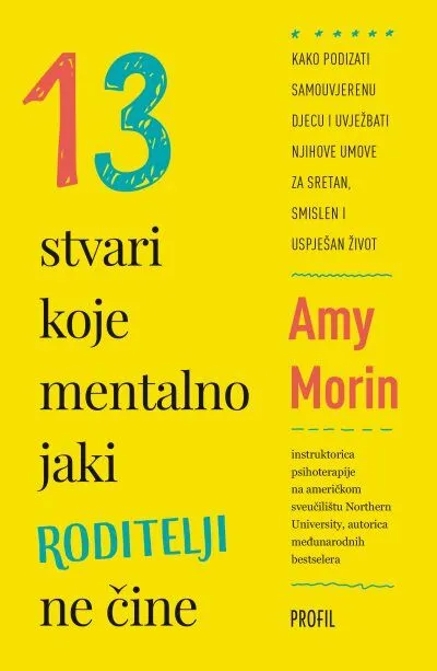 13 stvari koje mentalno jaki roditelji ne čine