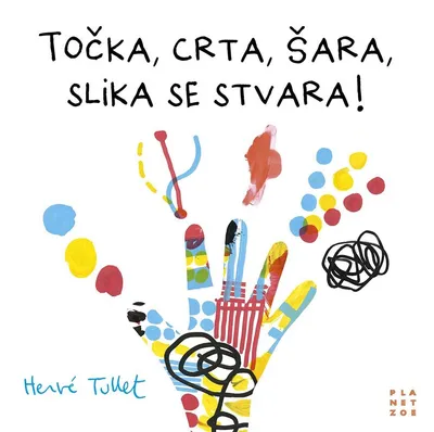 Točka, crta, šara, slika se stvara!