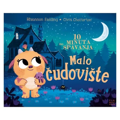 10 minuta do spavanja: malo čudovište