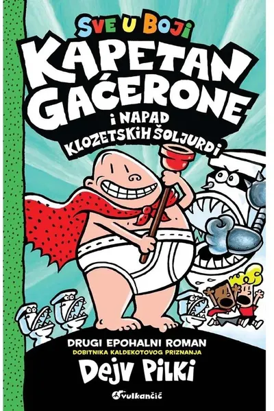 Kapetan gaćerone i napad klozetskih šoljurdi