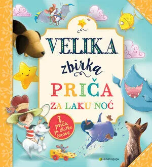 Velika zbirka priča za laku noć