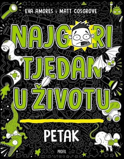 Najgori tjedan u životu - petak