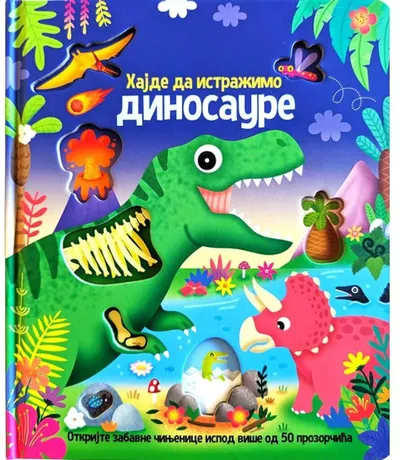 Hajde da istražimo: dinosauri