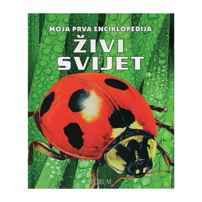 Forum Živi svijet -Moja prva enciklopedija