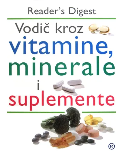 Vodič za vitamine, minerale i suplemente