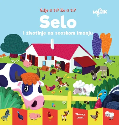 Malik knjiga Gdje si ti? Ko si ti? - Selo
