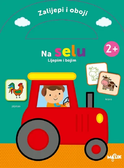 Malik knjiga Zalijepi i oboji - Na selu 2+ zelena
