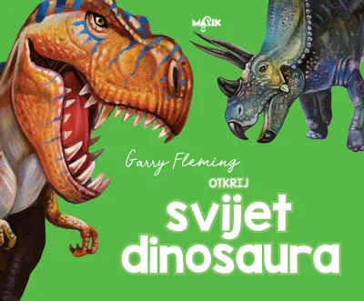 Malik knjiga Otkrij Svijet Dinosaura