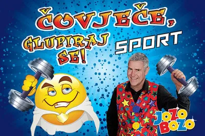 GRAFOPRINT čovječe glupiraj se - sport