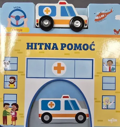 Hitna pomoć - Vozim k'o vel'ki - knjiga za djecu