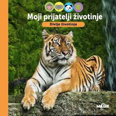 Moji prijatelji životinje - Divlje životinje - slikovnica za djecu