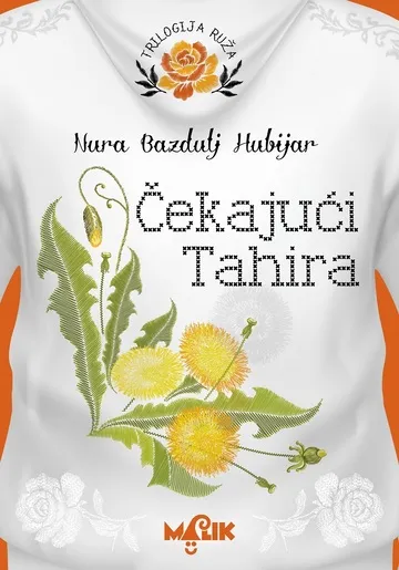 Čekajući Tahira - Ruža II - knjiga za djecu