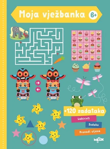 Moja vježbanka 6+ - edukativna knjiga za djecu