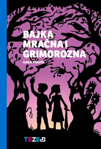 Bajka mračna i grimorozna - bajka za djecu