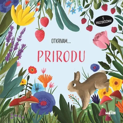 Otkrivam... prirodu - slikovnica za djecu
