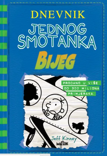 Dnevnik jednog smotanka 12 - Bijeg - knjiga za djecu