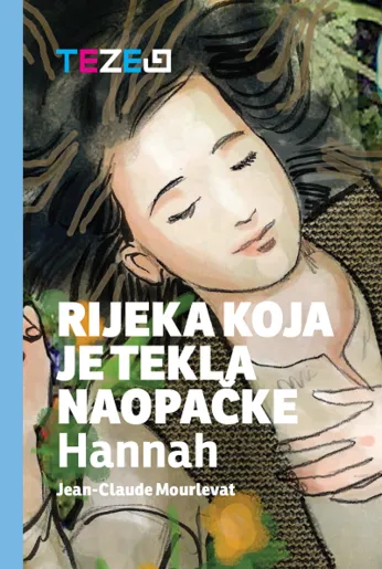 Rijeka koja je tekla naopačke - Hannah - knjiga za djecu