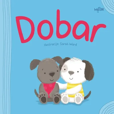 Dobar - knjiga za djecu