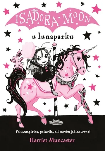 Isadora Moon u lunaparku - knjiga za djecu