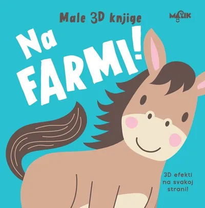 Male 3D knjige - Na farmi - knjiga za djecu